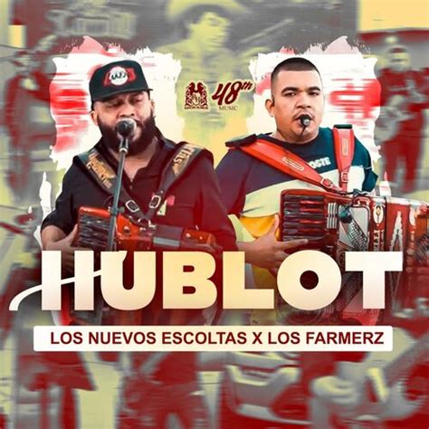 hublot letra los farmerz|farmerz los nuevos escoltas letra.